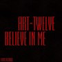 Believe in Me