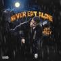 Never Eat Alone EP (Explicit)