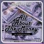 All About the Money (feat. Jynnie Flow & Jay Mannie) [Explicit]