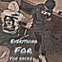 EveryThing For Rackz (Explicit)