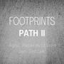 Footprints: Path II