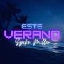 ESTE VERANO (Explicit)