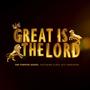 Great is the Lord