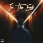 IN THE END (Explicit)