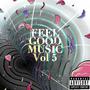 Feel Good Music 5 (Explicit)