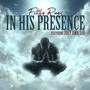 IN HIS PRESENCE (feat. JOEY AMA DIO)