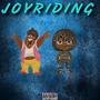 JOYRIDING (feat. R$C DITO) [Explicit]