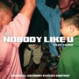 Nobody Like U (Explicit)