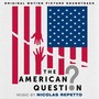 The American Question (Original Motion Picture Soundtrack)