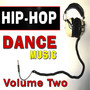 Hip Hop Dance Music Two