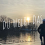 Du Weißt Das (Explicit)