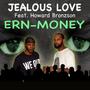 Jealous Love (feat. Howard Bronzson)