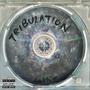 TRIBULATION (Explicit)