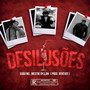 Desilusões (Explicit)