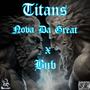 Titans (feat. Bub) [Explicit]