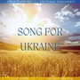 Song for Ukraine (feat. Світлана Рубановіч & Wesley Amorim)