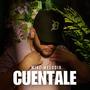 Cuentale (Explicit)