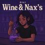 Wine & Nax’s