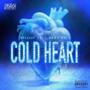 COLD HEART (Explicit)