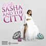 Sasha And The City