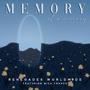 Memory of a Memory (feat. Mica Franco, Maya Miko, Fega Michaels & Micwise) [Extended]