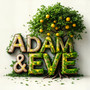 Adam & Eve