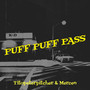 Puff Puff Pass (Explicit)