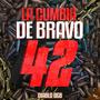 La Cumbia De Bravo 42 (Explicit)