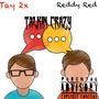 Talkin Crazy (feat. Reddy Red) [Explicit]