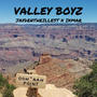 VALLEY BOYZ (feat. IXMAR) [Explicit]