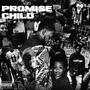 Promise Child (Explicit)