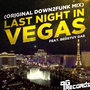 Last Night in Vegas (feat. Bedstuy Gab) - Single