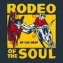 Rodeo of the Soul (Explicit)