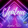 JEALOUS (Explicit)