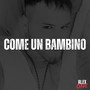 Come un Bambino