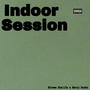 Indoor Session (feat. Mercy Bankz) [Explicit]