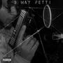 3 Way Fetti (feat. Luh $lattt & Lil Popoff) [Explicit]