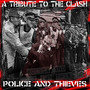 Police And Thieves: Tribute to The Clash