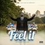 I Can Feel It (feat. Hairlergbe) [Explicit]