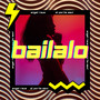 Bailalo (Explicit)