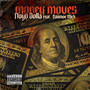 Money Moves (Explicit)