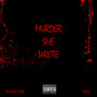 Murder She Wrote (Explicit)