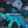 Underrated (abandoned files) [Explicit]