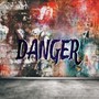 Danger