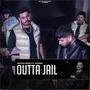 Outta Jail (Explicit)