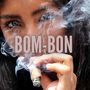 Bom-Bon (Explicit)