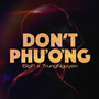 Don’t Phương