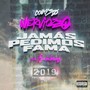 Jamás Pedimos Fama (Explicit)