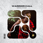 Warrior Call