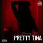 Pretty Tina (feat. Remmy D) [Explicit]